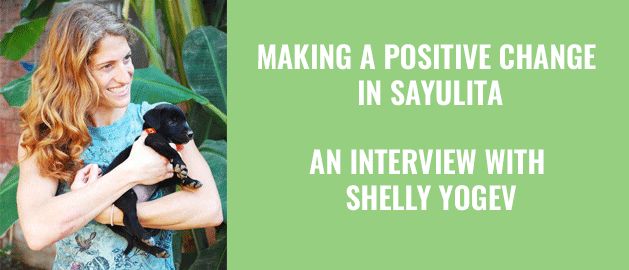 Shelly Yogev Making a Positive Change in Sayulita